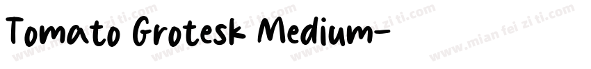 Tomato Grotesk Medium字体转换